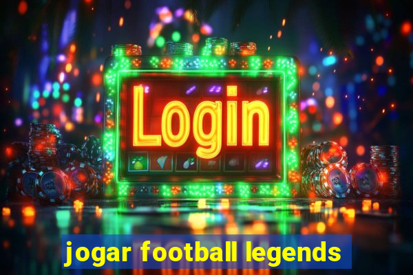 jogar football legends